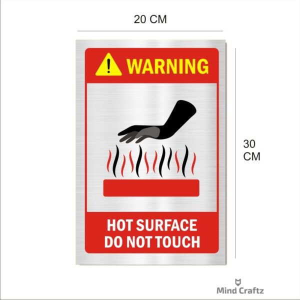 Warning Hot Surface Do Not Touch Acrylic Sign Board Single Silver Color