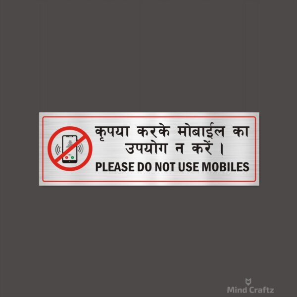 Do not use mobile Hindi and english sign board Silver Colors