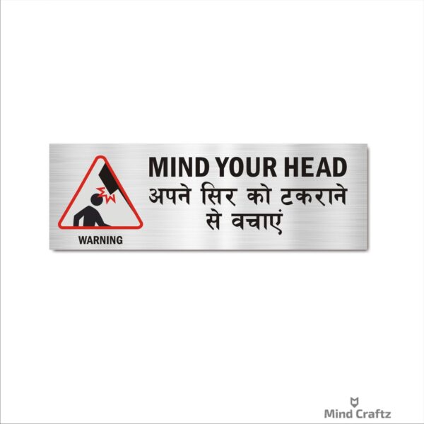 Mind your Head Silver Color Acrylic Sign Board