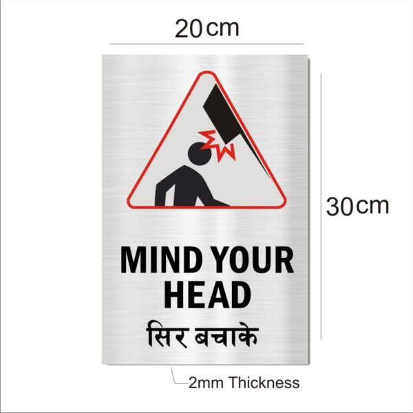 Mind Your Head Acrylic Sign Board Single Silver Color 12 x 8 inches 2mm thick Pack of 1 English Hindi