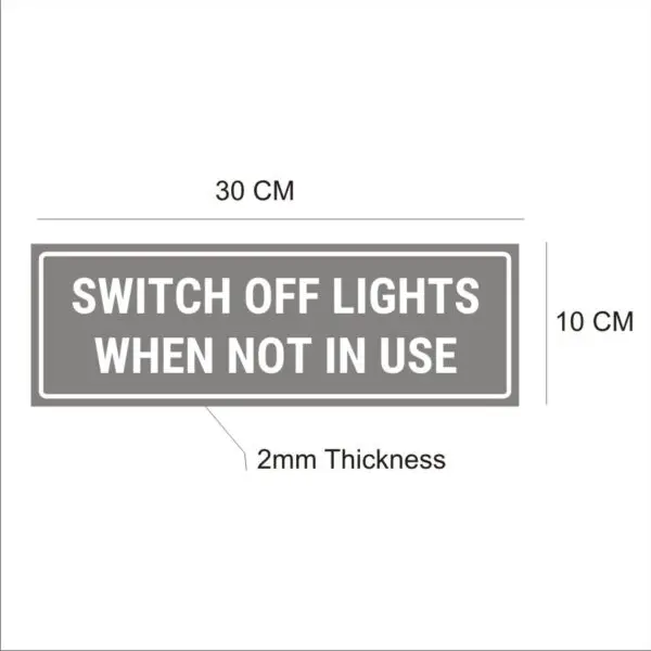 Switch of Lights when not in use gold color 12 x 4 inches | 2mm thickness | Pack of 1