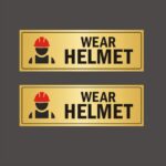 Wear Helmet Signboard Gold Color Acrylic Signboard