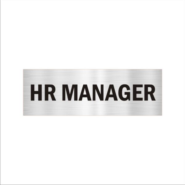 HR Manager Acrylic sign board 12 x 4 inches 2mm thick Silver Color