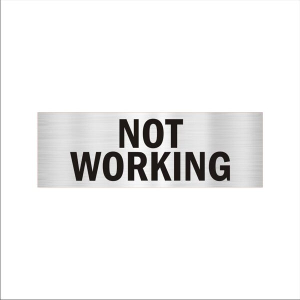Not working Acrylic sign board 12 x 4 inches 2mm thick Silver Color