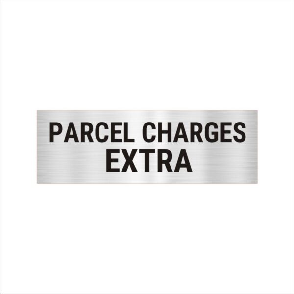 Parcel Charges Extra Acrylic sign board 12 x 4 inches 2mm thick Silver Color