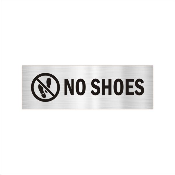 No Shoes Acrylic sign board 12 x 4 inches 2mm thick Silver Color