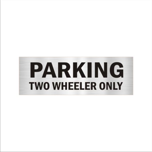 Parking Two Wheeler Acrylic Signboard 12 x 4 inches Medium Size Silver Black Color 2mm Thickness