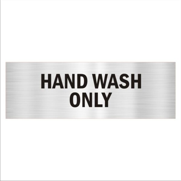 Hand Wash Only Acrylic Signboard 12 x 4 inches Medium Size Silver Black Color 2mm Thickness