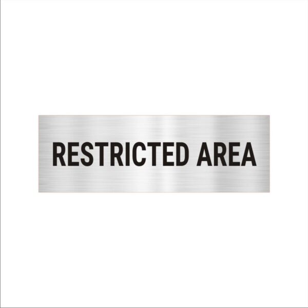 Restriced Area Acrylic Signboard 12 x 4 inches Medium Size Silver Black Color 2mm Thickness
