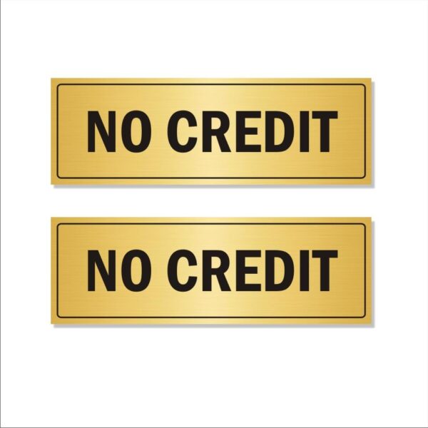 No Credit Signboard Gold Color Acrylic Signboard Acrylic 12 x 4 inches | 2mm Thick | Pack of 2 | Mindcraftz