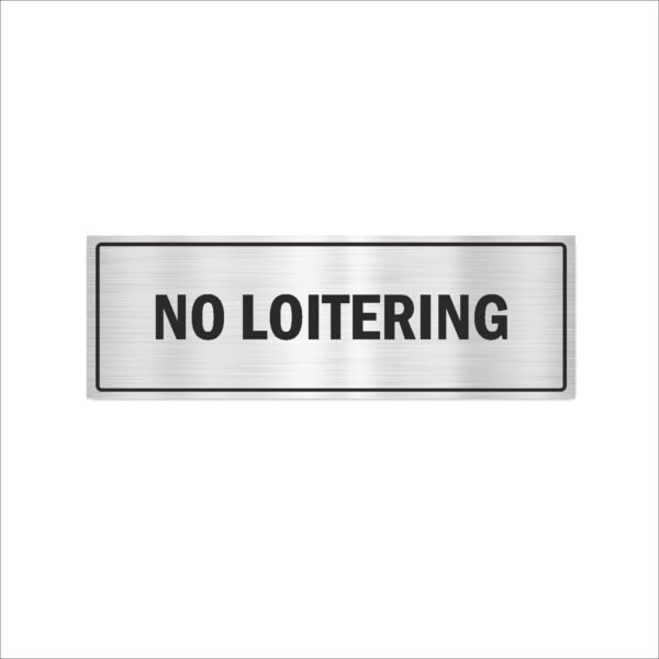 Loitering Acrylic Signboard Silver Color English 12x4 inches | 2mm thickness | Pack of 1