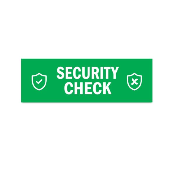 Security Check Sign Board Sticker Green Color | Pack of 3 | 12 x 4 inches