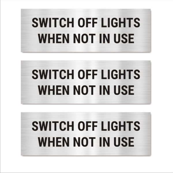 Switch off lights Acrylic Sign Board Silver Color 12 x 4 | Pack of 3