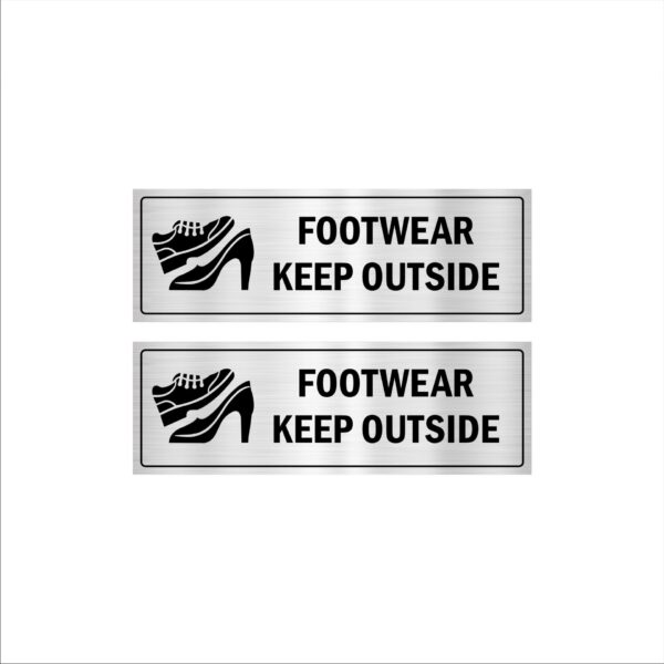 Footwear Keep Outside Acrylic Sign Board Silver Color for Hospitals 12 x 4 Inches Pack of 2|Mindcraftz