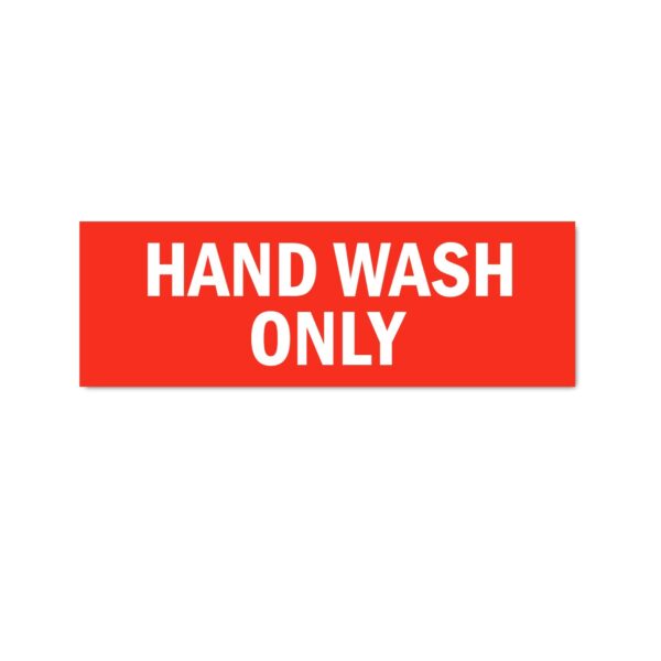 Hand Wash Only Sign Sticker Red Color | Pack of 3 | 12 x 4 inches