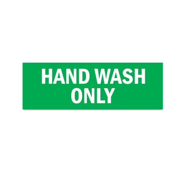 Hand Wash only Sign Sticker Green Color | Pack of 3 | 12 x 4 inches