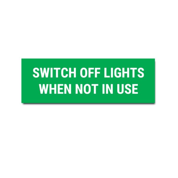 Switch Off Lights Sign Sticker Green Color | Pack of 3 | 12 x 4 inches