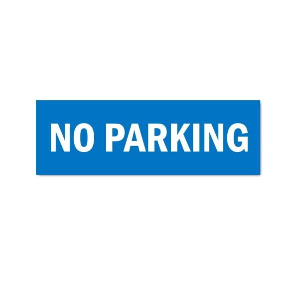No Parking Sign Sticker Blue Color | Pack of 3 | 12 x 4 inches