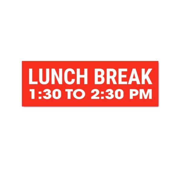 Lunch Break Sign Board Sticker Red color Pack of 3 | 12 x 4 inches