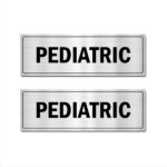 Pediatric Acrylic Sign Board Silver Color 2mm Thick 15x5 Inches Pack of 2