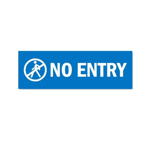 No Entry Display Sign Board Sticker Blue Color | Pack of 3 | 12 x 4 inches