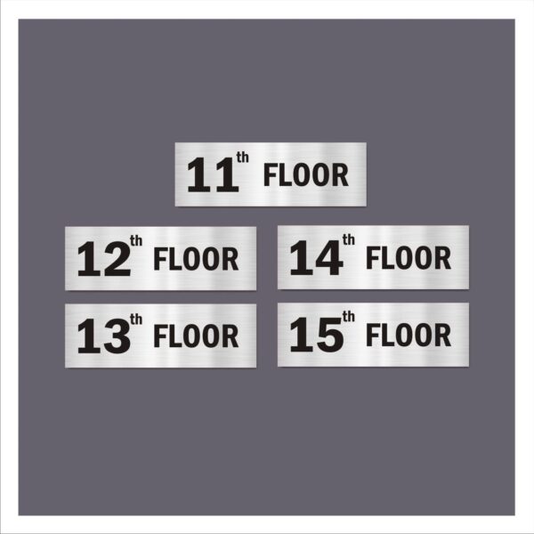 11 to 15 Floor Acrylic Sign Board Silver Color for Lifts Lobby Stair Case