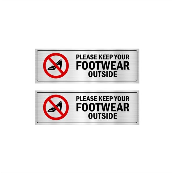 Please Keep Your Footwear Outside Acrylic Sign Board Silver Color for Hospitals 12 x 4 Inches Pack of 2|Mindcraftz
