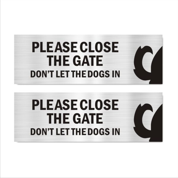 Please Close The gate Don't let The Dogs in Acrylic Sign Board Silver Color 2mm Thick 15x5 Inches Pack of 2 | Mindcraftz