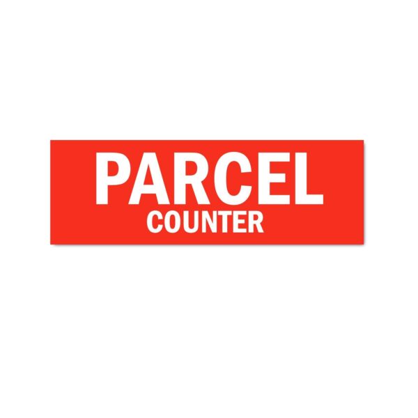 Parcel Counter Sign Board Sticker Red Color Pack of 3 | 12 x 4 inches