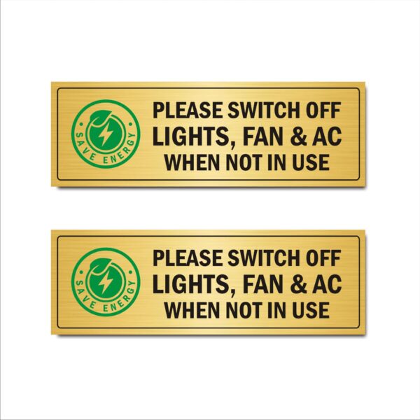 Please Switch Off Light, Fan, AC When not in use Acrylic Sign Board 15 x 5 Inches Gold Color for Hospital, Clinics Pack of 2| Mindcraftz