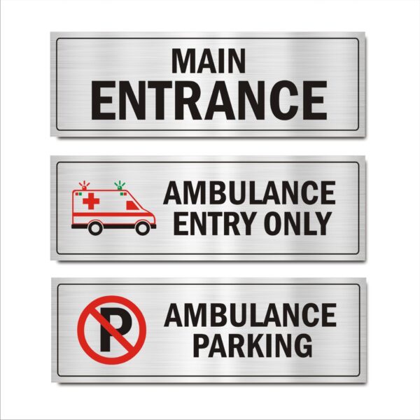 Main Entrance Ambulance Entry only Ambulance Parking Acrylic Sign Board Silver Color for Hospitals 15 x 5 Inches Pack of 3| Mindcraftz