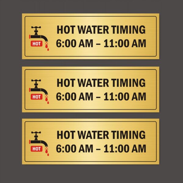 Hot Water Timing Acrylic Sign Board Gold Color for Hospitals 15 x 5 Inches Pack of 3| Mindcraftz