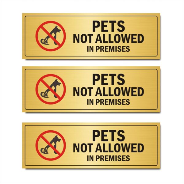 Pets Not Allowed in Premises Acrylic Sign Board Gold Color for Hospitals 15 x 5 Inches Pack of 3| Mindcraftz