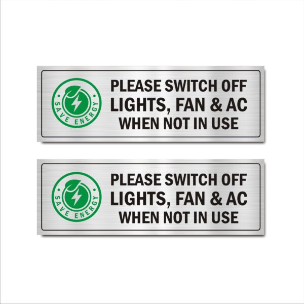 Please Switch Off Light, Fan, AC When not in use Acrylic Sign Board 15 x 5 Inches Silver Color for Hospital, Clinics Pack of 2| Mindcraftz
