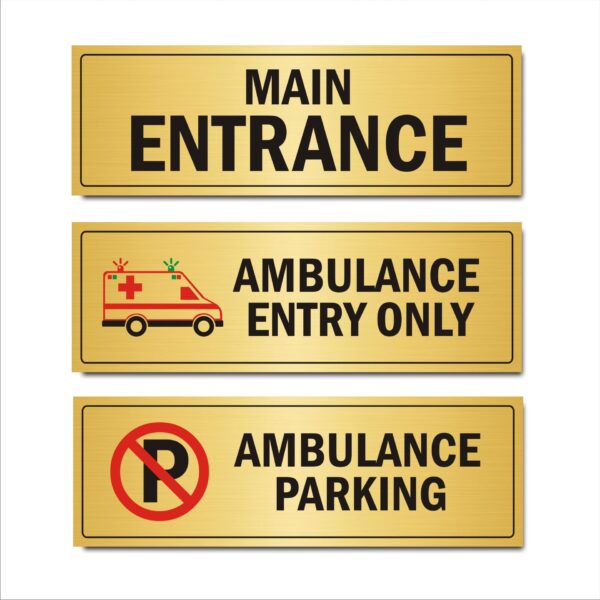 Main Entrance Ambulance Entry only Ambulance Parking Acrylic Sign Board Gold Color for Hospitals 15 x 5 Inches Pack of 3| Mindcraftz
